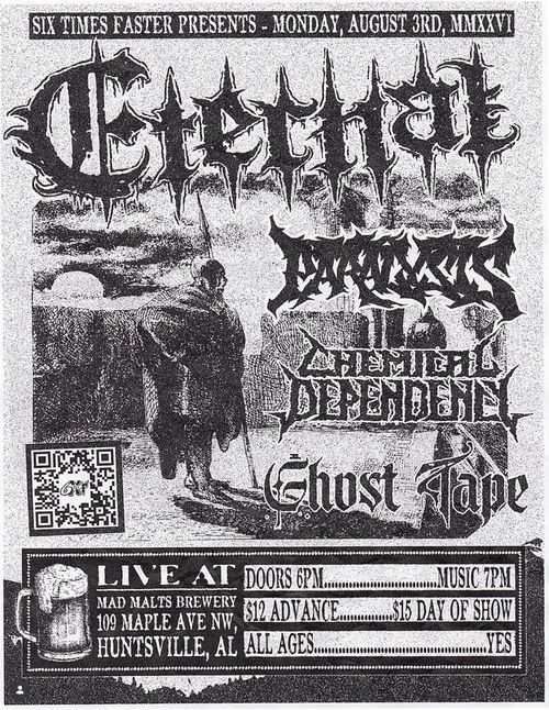 Eternal, Paralysis, Chemical Dependency, Ghost Tape