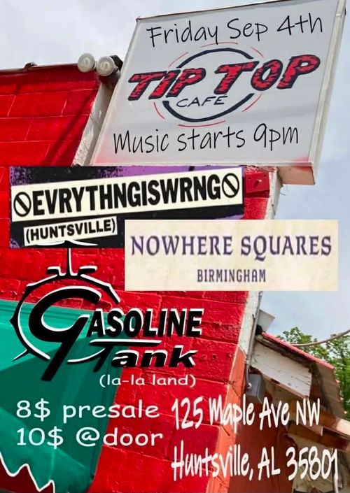 Evrythngiswrng, Nowhere Squares, Gasoline Tank